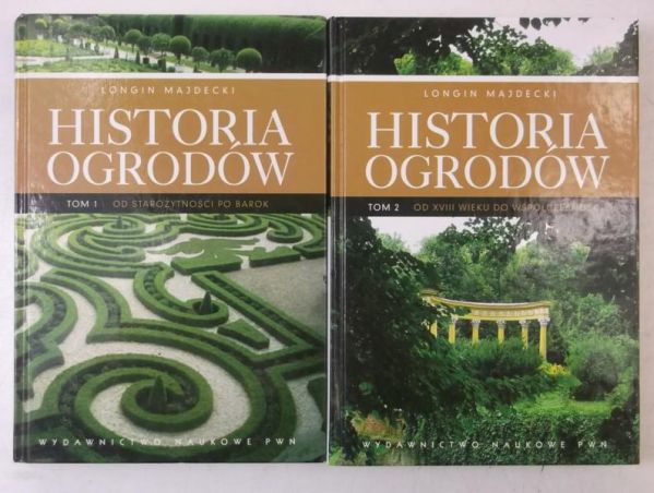 Majdecki Longin - Historia ogrodów, tom I-II