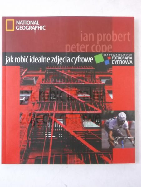 Jak robić idealne zdjęcia cyfrowe