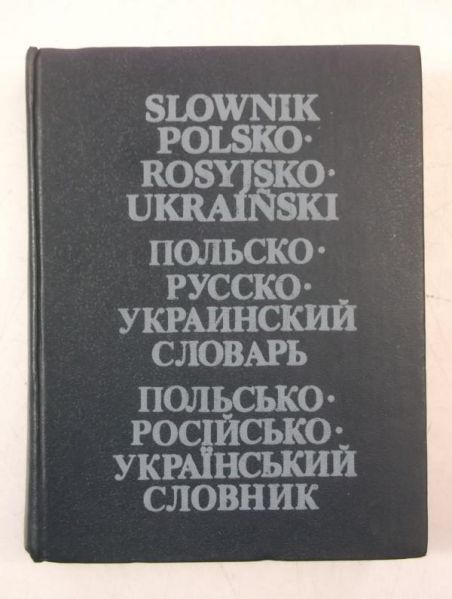 Słownik polsko-rosyjsko-ukraiński