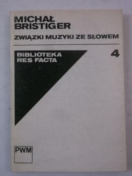 Bristiger Michał - Związki muzyki ze słowem