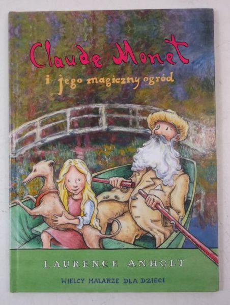 Claude Monet i jego magiczny ogród