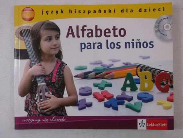 Alfabeto Para Los Ninos. Język hiszpański dla dzieci + CD