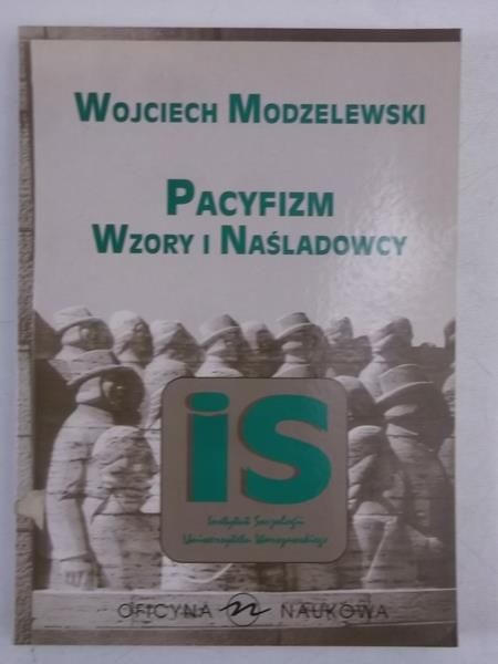 Pacyfizm Wzory i Naśladowcy