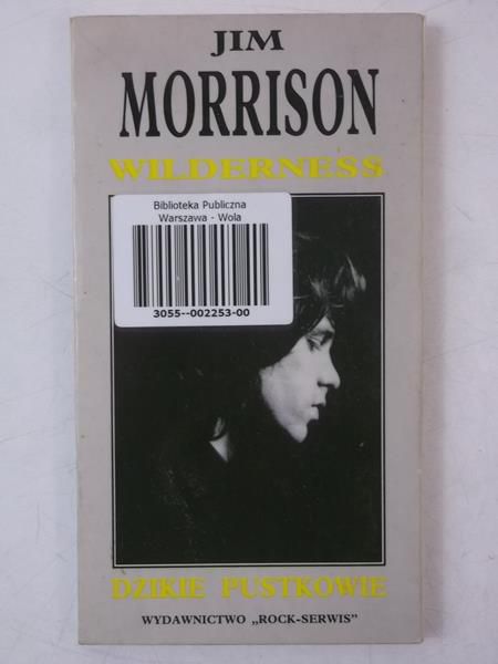 Morrison Jim - Dzikie pustkowie. Zaginione utwory Jima Morrisona