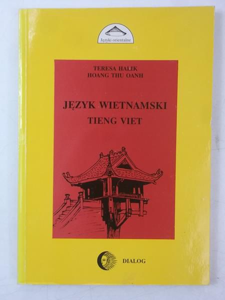 Halik Teresa - Język wietnamski. Tieng Viet