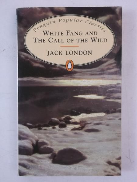 White Fang and the Call of the Wild