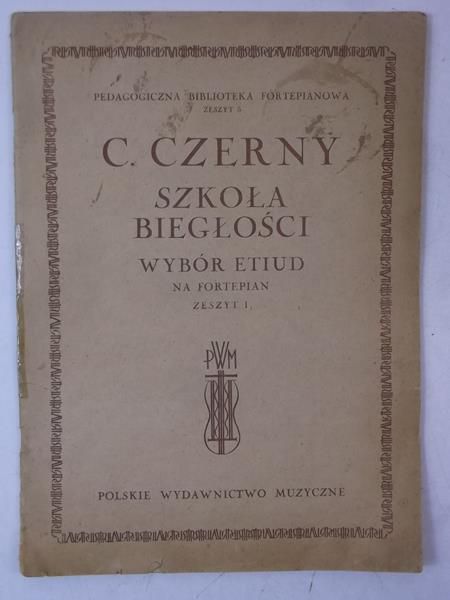 Szkoła biegłości. Wybór Etiud na fortepian, zeszyt I, 1947 r.
