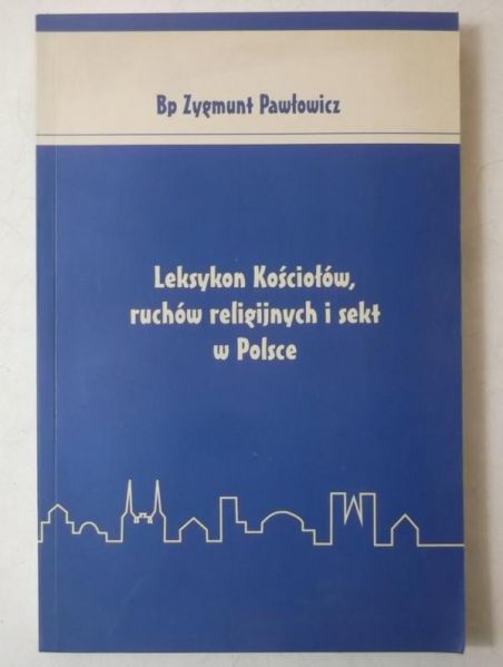 Leksykon Kościołów ruchów religijnych i sekt w Polsce