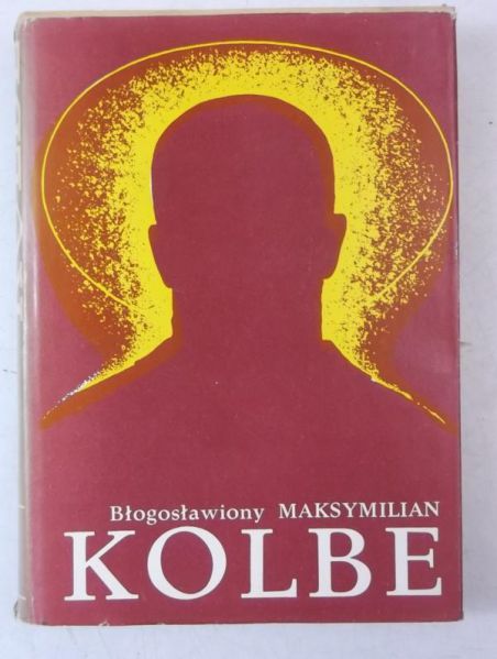 Kolbe Maksymilian Maria - Wybór pism