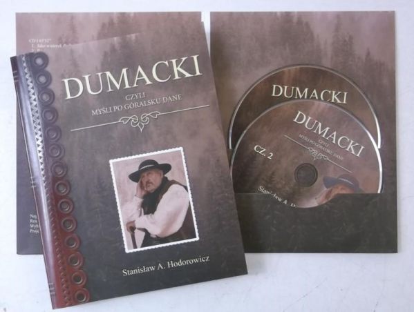 Hodorowicz Stanisław A. - Dumacki, czyli myśli po góralsku + płyty CD