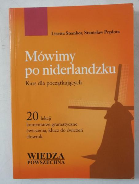 Mówimy po niderlandzku. Kurs dla początkujących