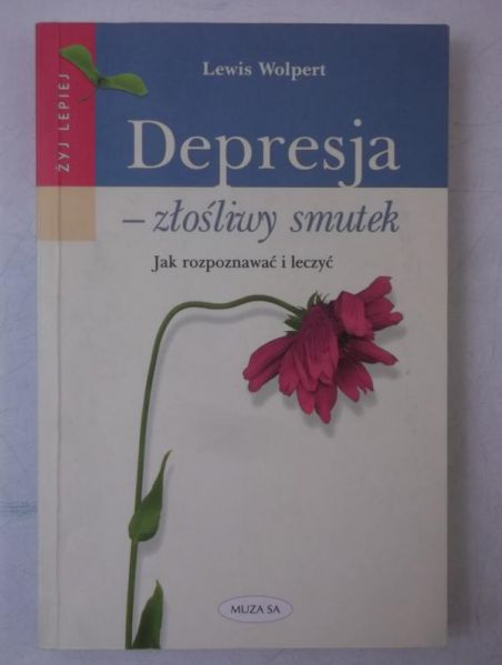 Depresja - złośliwy smutek