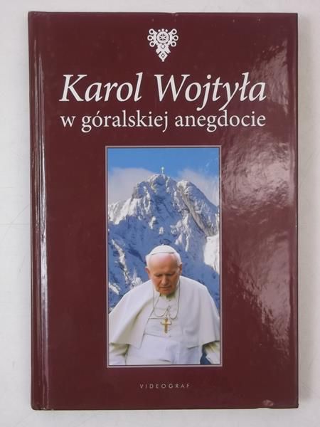 Karol Wojtyła w góralskiej anegdocie