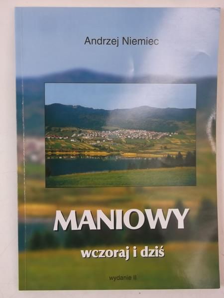 Maniowy wczoraj i dziś