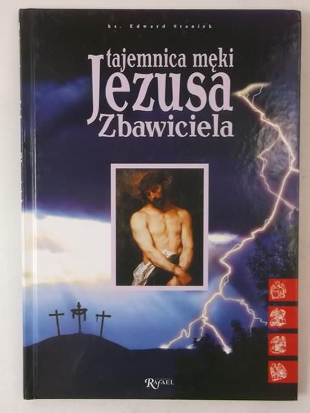 Tajemnica męki Jezusa Zbawiciela