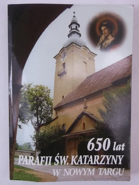 650 lat Parafii św. Katarzyny w Nowym Targu