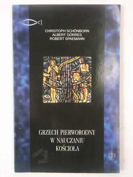 Grzech pierworodny w nauczaniu Kościoła