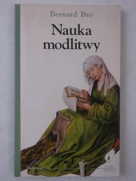 Bro Bernard - Nauka modlitwy