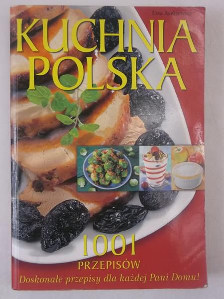 Aszkiewicz Ewa - Kuchnia polska 1001 przepisów