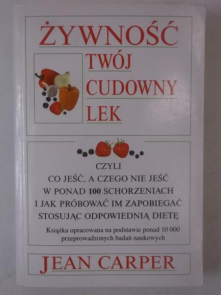 Żywność. Twój cudowny lek