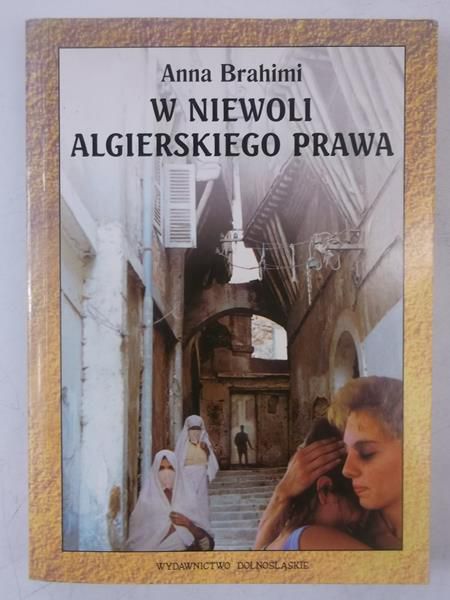 Brahimi Anna - W niewoli algierskiego prawa