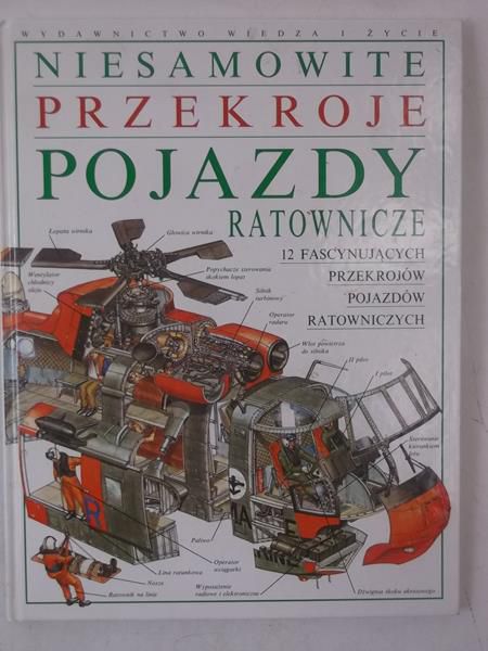 Louisa Somerville – Niesamowite przekroje. Pojazdy ratownicze