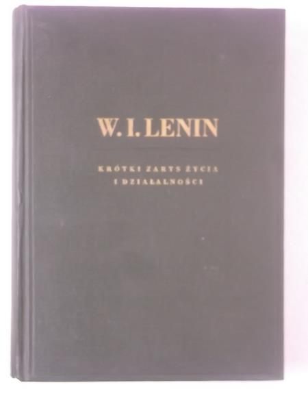 W. I. Lenin, krótki zarys życia i działalności, 1949 r.