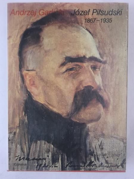 Józef Piłsudski 1867-1935