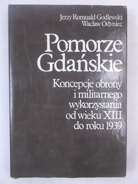 Godlewski Jerzy Romuald - Pomorze Gdańskie