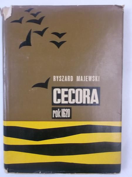 Majewski Ryszard - Cecora rok 1620