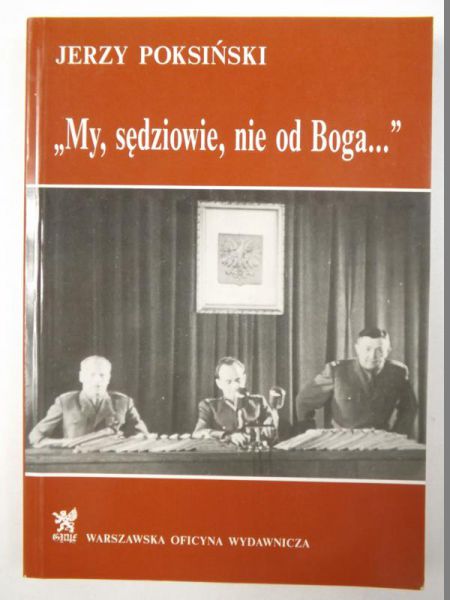 My, sędziowie, nie od Boga