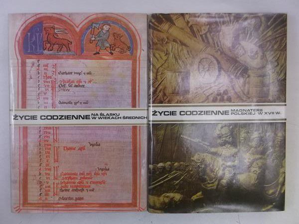 Kiersnowski Ryszard / Czapliński Władysław - Życie codzienne na Śląsku w wiekach średnich / Życie codzienne magnaterii polskiej w XVII w.