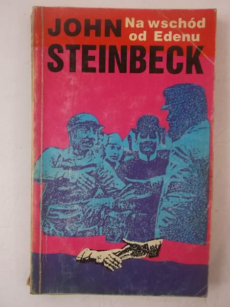 Steinbeck John - Na wschód od Edenu, Tom I