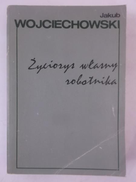 Życiorys własny robotnika