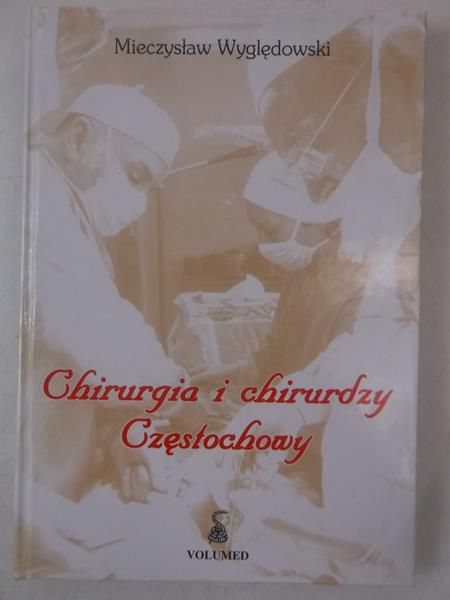 Chirurgia i chirurdzy Częstochowy