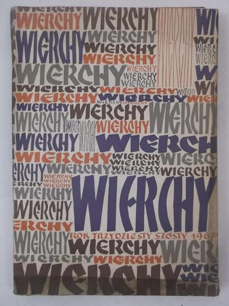 Wierchy. Rok trzydziesty szósty  1967