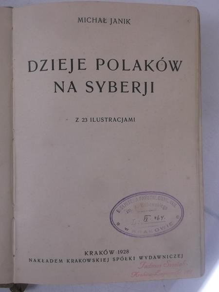 Janik Michał - Dzieje Polaków na Syberii., 1928 r. reprint