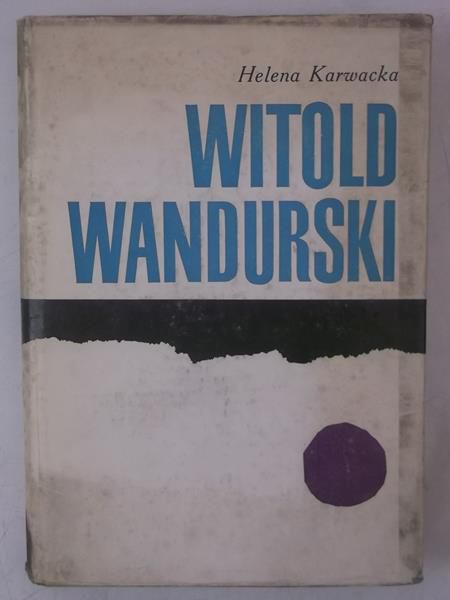 Karwacka Helena - Witold Wandurski