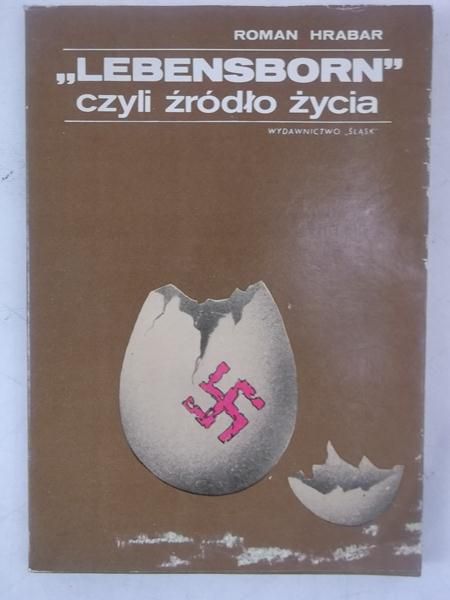 Lebensborn czyli źródło życia