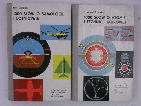 1000 słów o atomie i technice jądrowej / 1000 słów o samolocie i lotnictwie