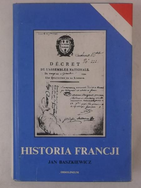 Baszkiewicz Jan - Historia Francji