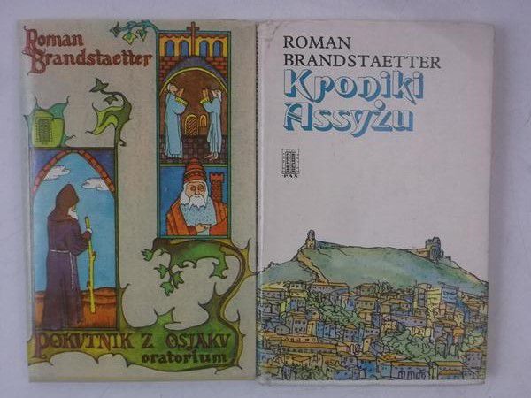 Brandstaetter Roman - Kroniki Assyżu / Pokutnik z Osjaku. Oratorium