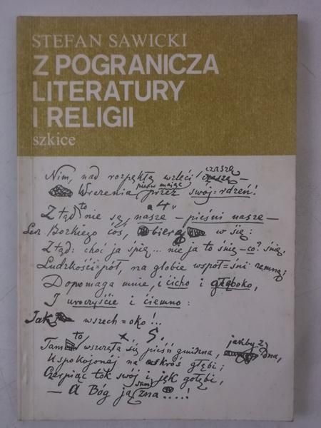 Z pogranicza literatury i religii. Szkice