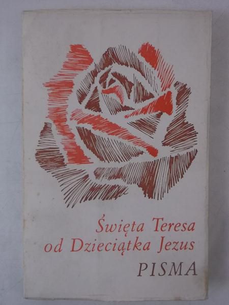 Święta Teresa od Dzieciątka Jezus. Pisma, Tom II