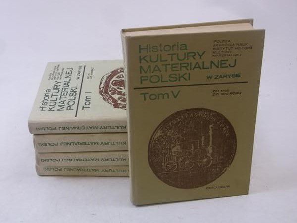 Historia kultury materialnej Polski w zarysie, Tom I - V