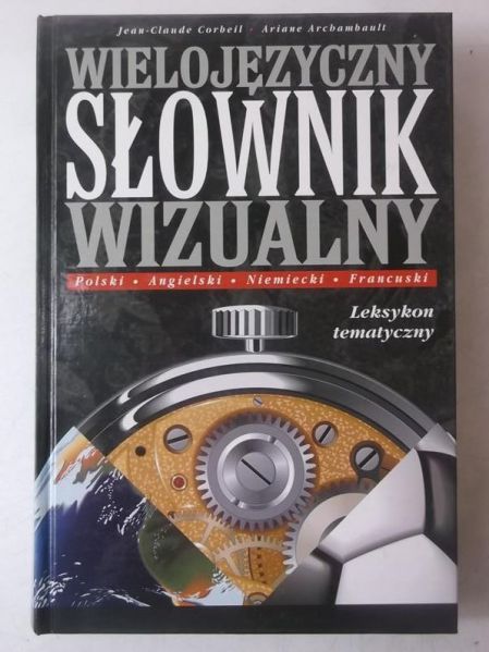 Wielojęzyczny słownik wizualny. Leksykon tematyczny