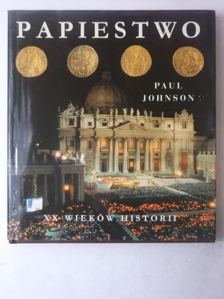 Johnson Paul - Papiestwo XX wieków historii