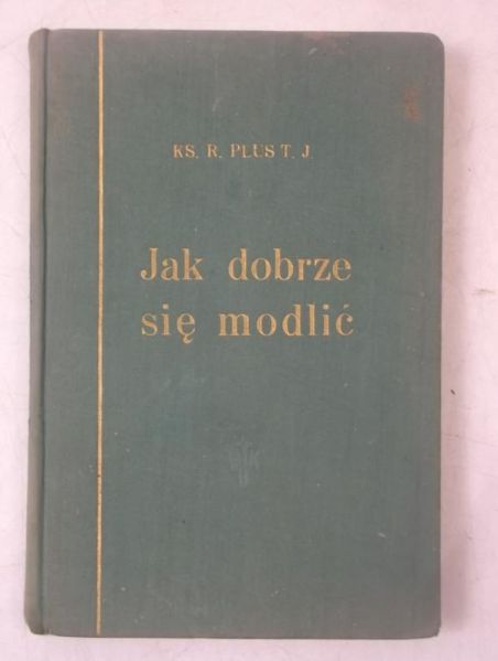 Jak dobrze się modlić, 1933 r.