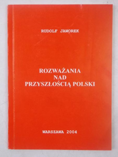 Rozważania nad przyszłością polski
