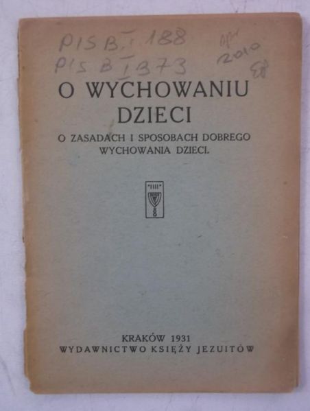 O wychowaniu dzieci. O zasadach i sposobach dobrego wychowania dzieci, 1931 r.